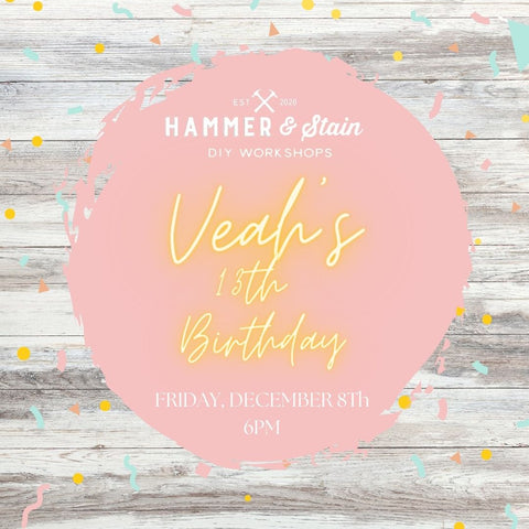12/8/23 @ 6pm - Veah's 13th Birthday pARTy!
